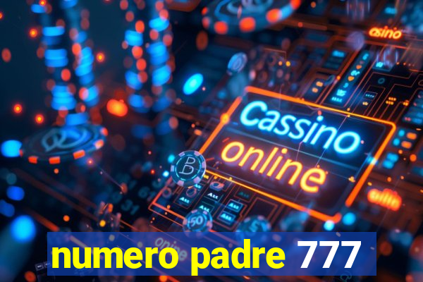 numero padre 777